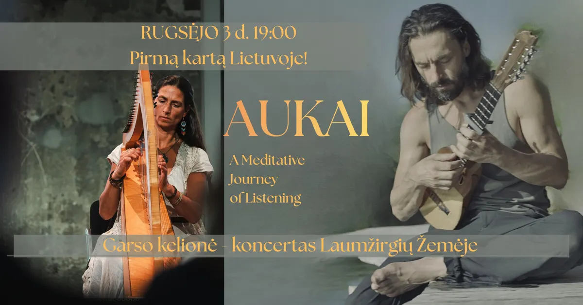 Aukai | Meditatyvi muzikinė kelionė Laumžirgių Žemėje