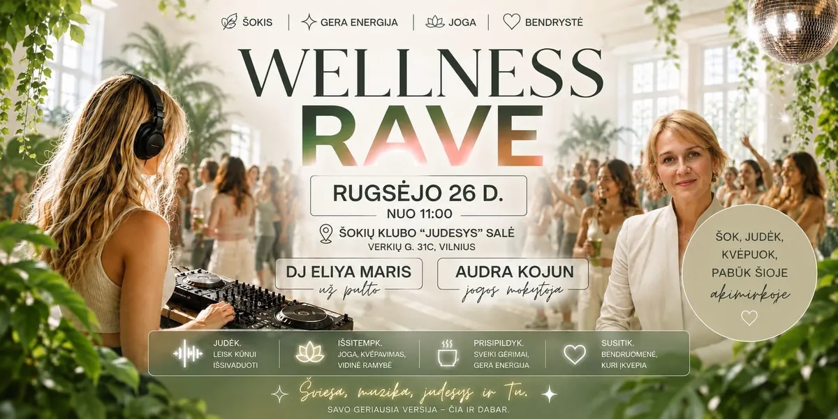 Welness rave