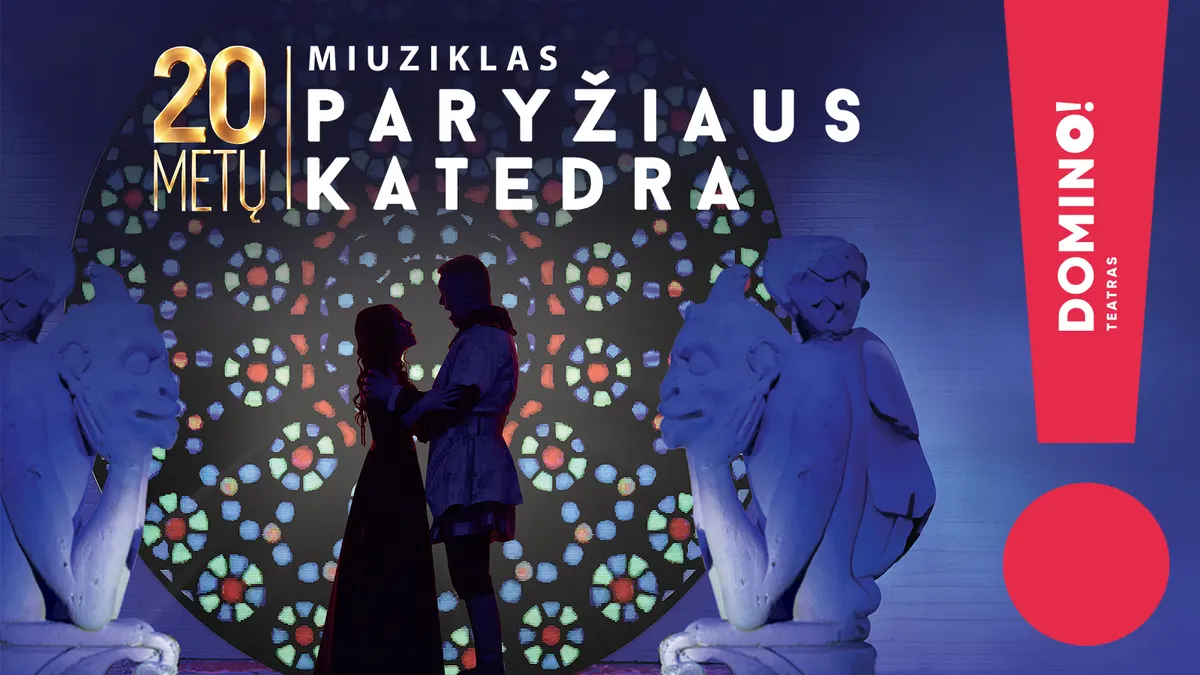 DOMINO teatras | miuziklas PARYŽIAUS KATEDRA