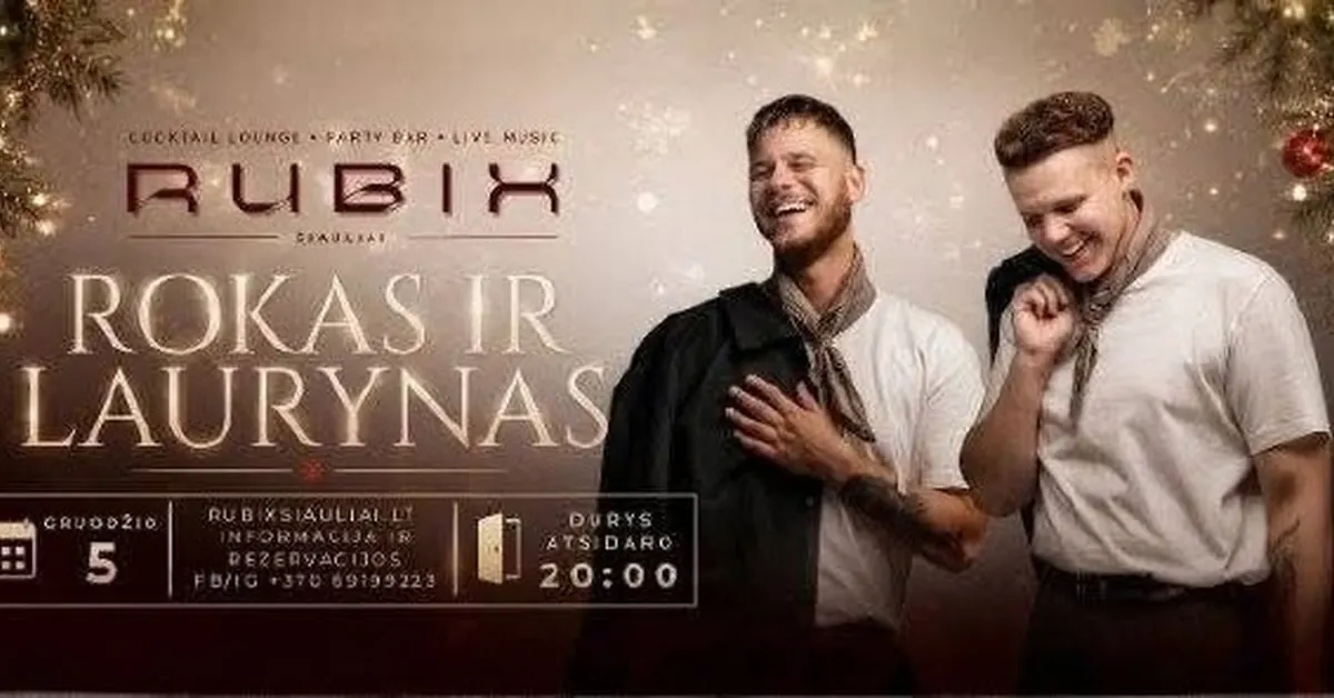 Rokas ir Laurynas | Rubix