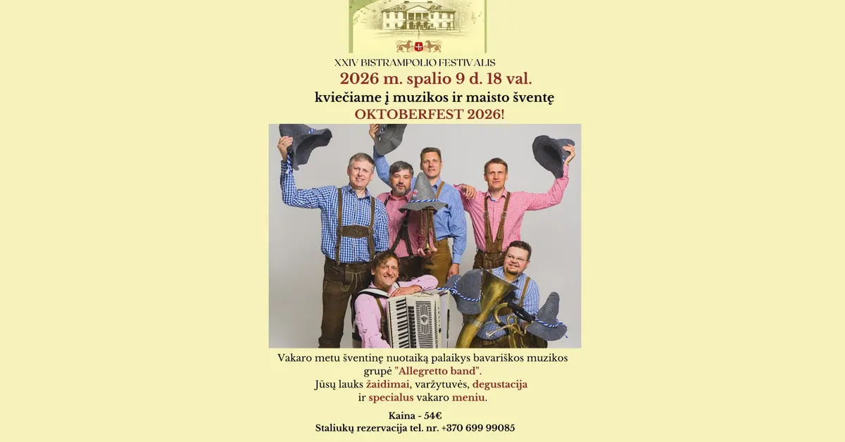 XXIV Bistrampolio festivalis | Muzikos ir maisto šventė OKTOBERFEST 2026
