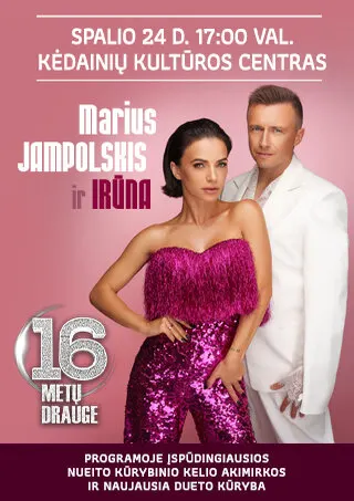 Marius Jampolskis ir Irūna. Jubiliejinis turas