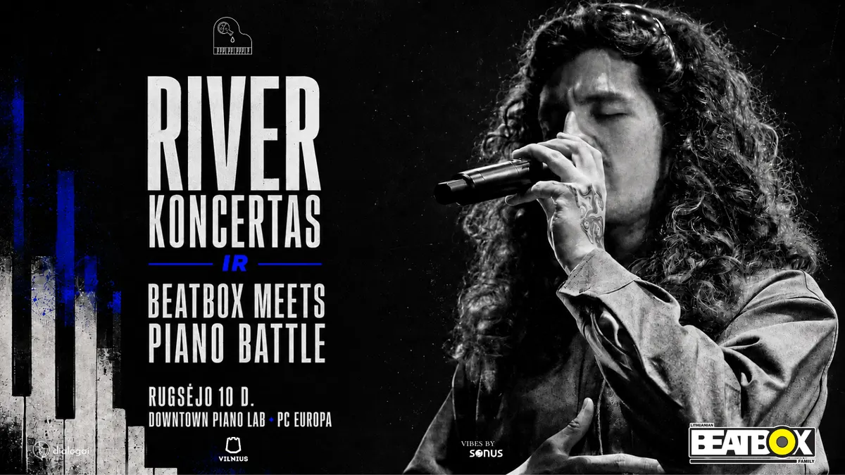 RIVER’ koncertas ir Beatbox Meets Piano battle