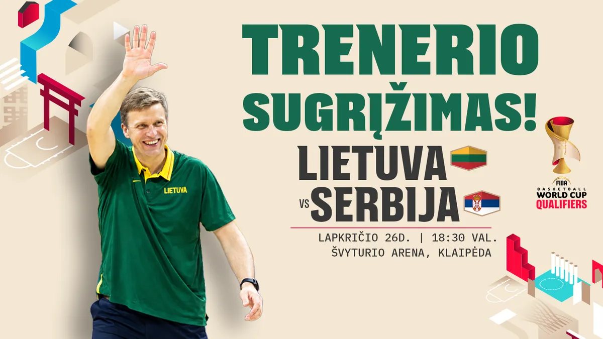 Atranka į Pasaulio krepšinio čempionatą: Lietuva - Serbija