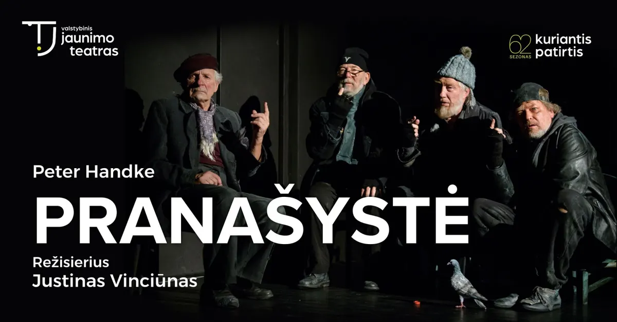 Pranašystė | Valstybinis jaunimo teatras