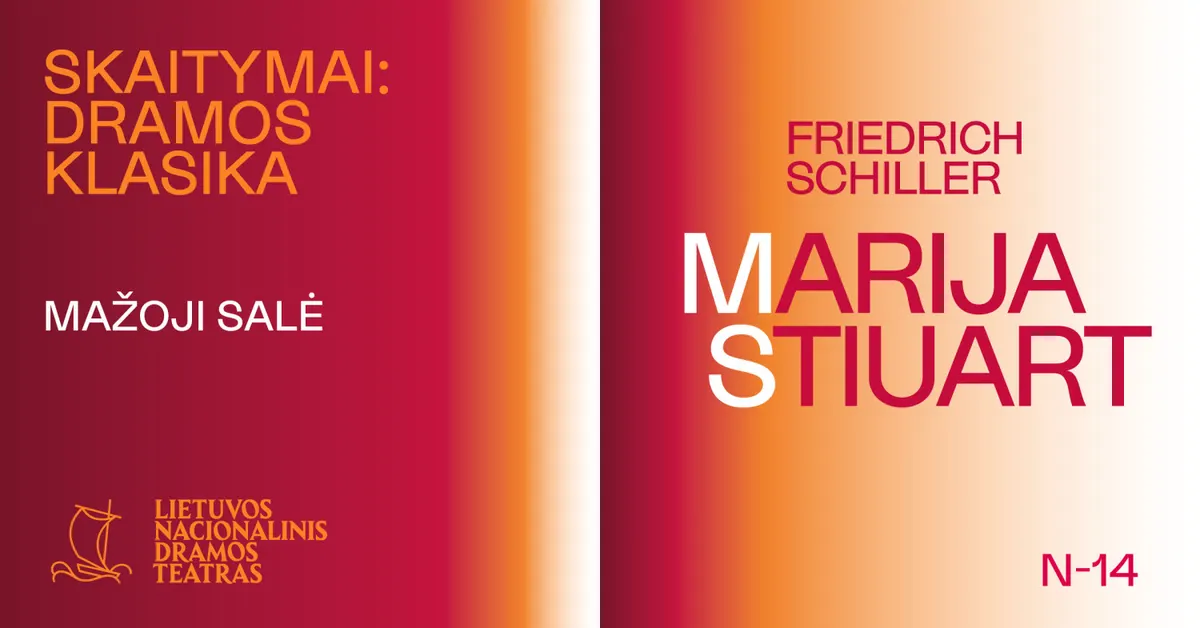 Skaitymai: DRAMOS KLASIKA. F. Schiller "Marija Stiuart"