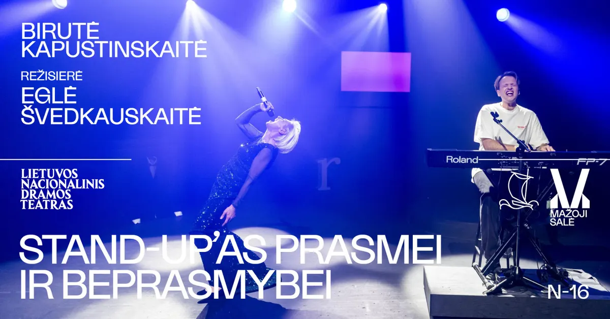 Stand-up'as prasmei ir beprasmybei | LNDT