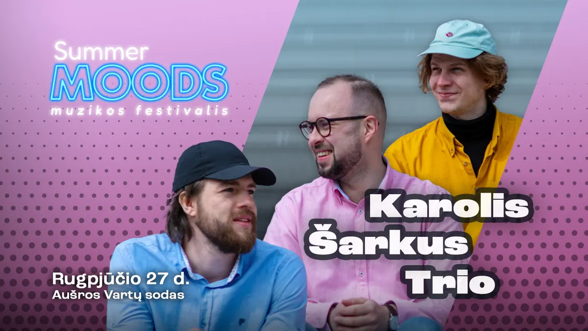 Summer Moods | Karolis Šarkus trio