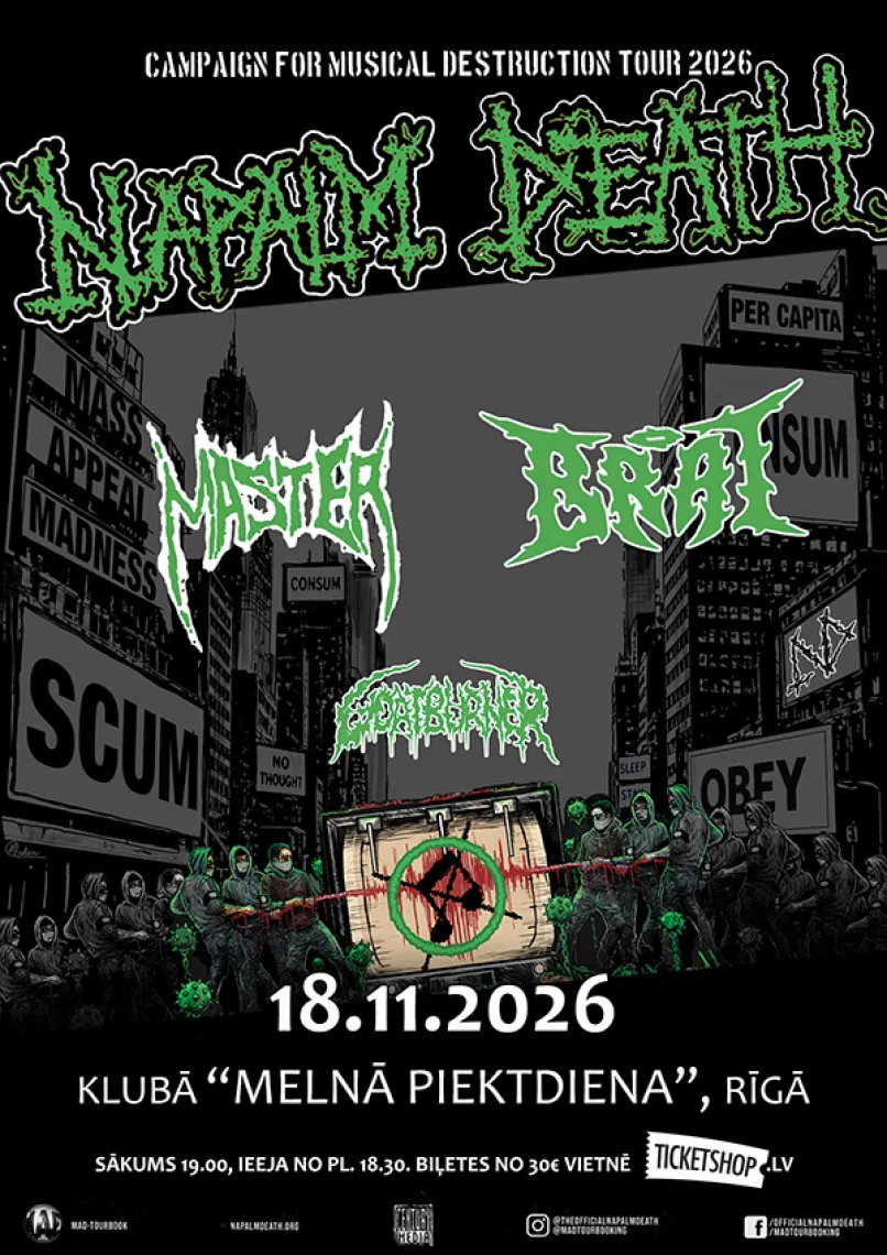 Napalm Death (UK) / Master (USA) / Brat (USA) / Goatburner (Fi)