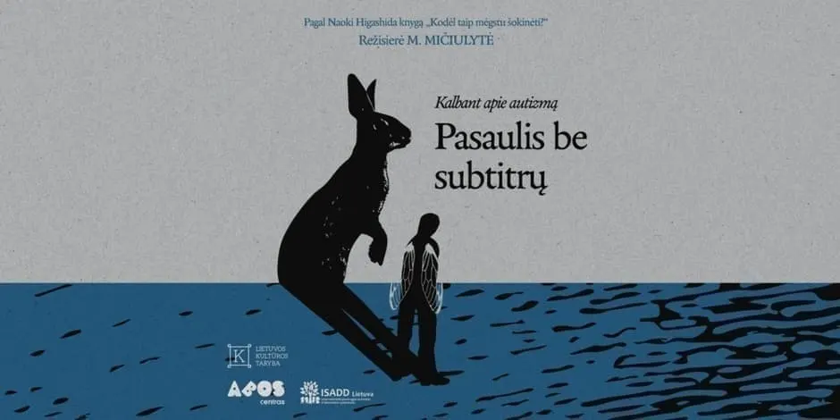 Spektaklis jaunimui ir suaugusiems | Pasaulis be subtitrų
