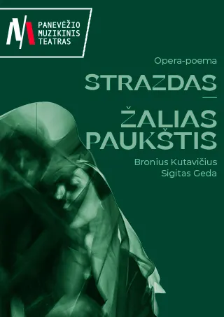 Opera-poema STRAZDAS – ŽALIAS PAUKŠTIS