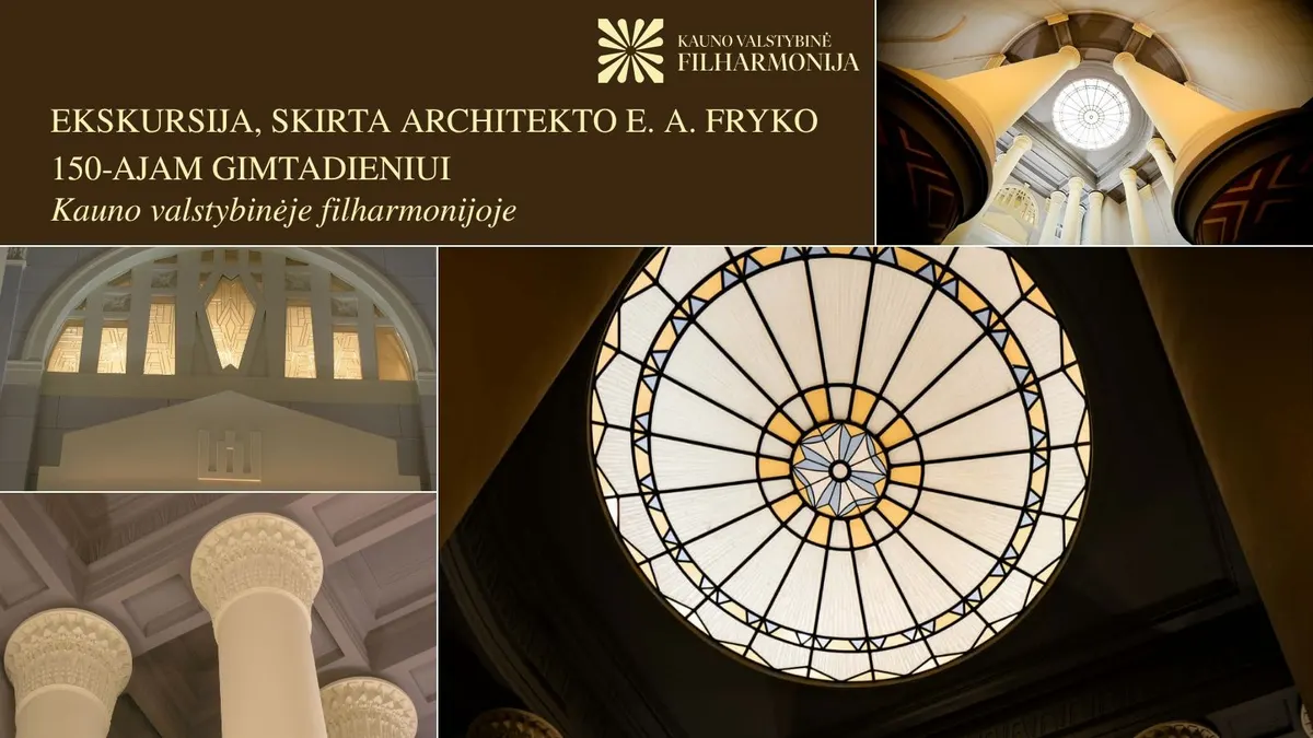 Ekskursija, Skirta Architekto E. A. Fryko 150-Ajam Gimtadieniui