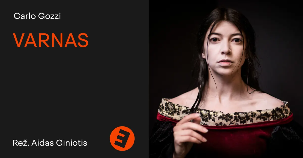 Varnas | Keistuolių teatras