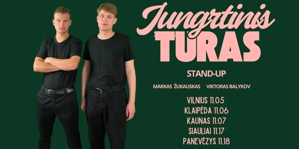 Jungtinis turas Stand-Up | Žukauskas + Balykov
