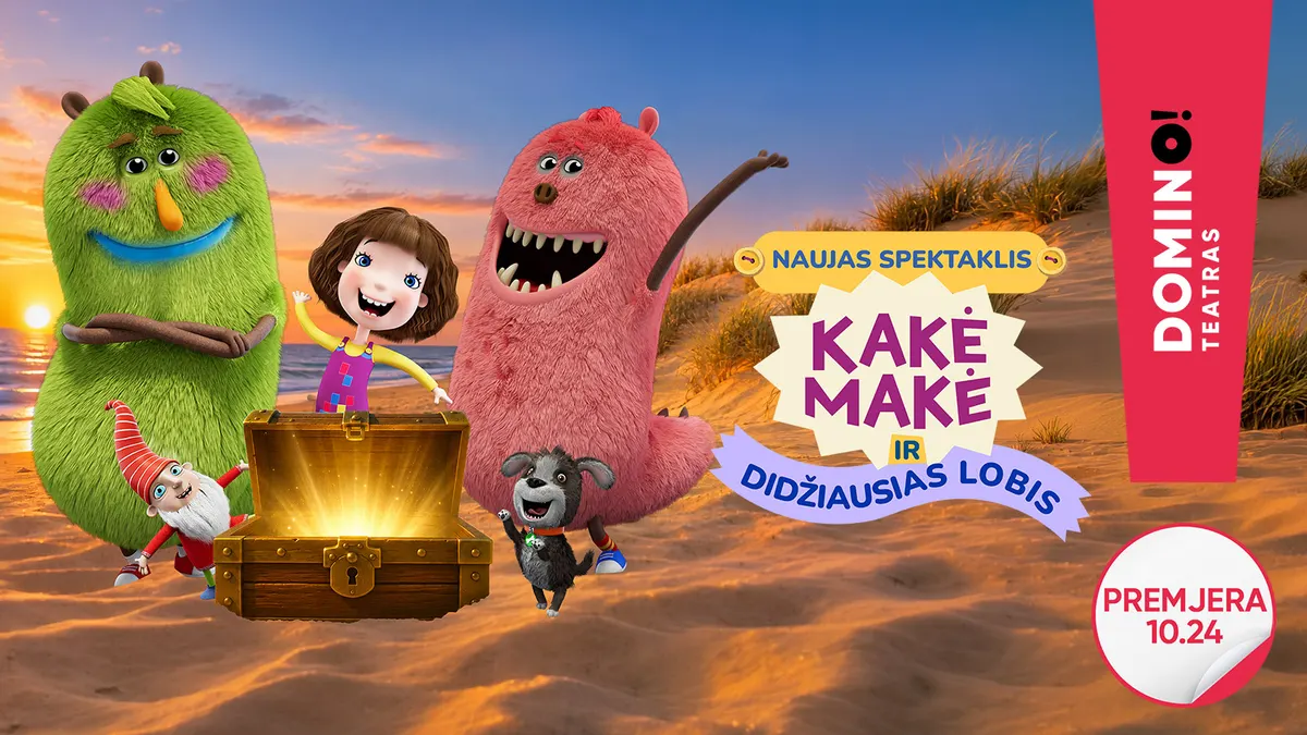 DOMINO teatras | premjera KAKĖ MAKĖ IR DIDŽIAUSIAS LOBIS