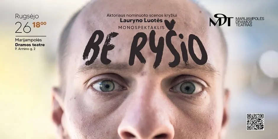Be ryšio │ Marijampolės dramos teatras